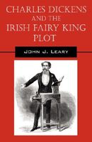 Charles Dickens and the Irish Fairy King Plot