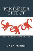 The Peninsula Effect: 60s Southern Rural Politics