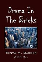 Drama in the Bricks: A Ghetto Story