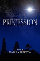 Cover of Precession by Abigail Arrington