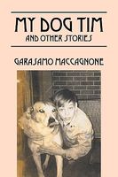 My Dog Tim: And Other Stories
