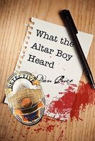 What The Altar Boy Heard
