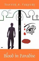 Cover of Blood in Paradise by Thayer A. Fakhuri