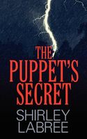 Cover of The Puppet's Secret by Shirley Labree; Alex Samms