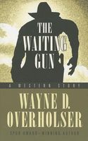 The Waiting Gun