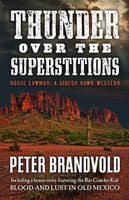 Thunder Over the Superstitions
