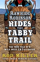 Rawhide Robinson Rides the Tabby Trail