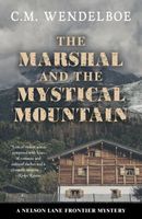 The Marshal and the Mystical Mountain