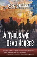 A Thousand Dead Horses