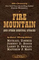 Fire Mountain and Other Survival Stories
