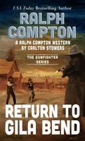 Ralph Compton Return to Gila Bend