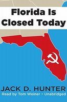 Florida is Closed Today