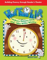 What Time Is It? "Hickory, Dickory, Dock" and "Wee Willie Winkie"