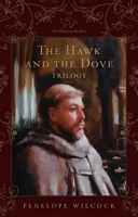 The Hawk and the Dove Trilogy