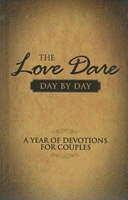 The Love Dare, Day by Day