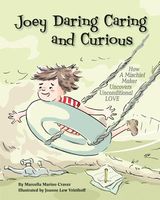 Cover of Joey Daring, Caring, and Curious by Marcella Marino Craver