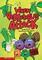 When Vegetables Attack