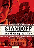 Standoff: Remembering the Alamo