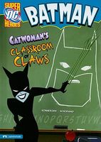 Catwoman's Classroom of Claws