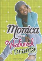 Monica and the Weekend of Drama