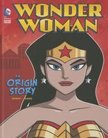 Wonder Woman: An Origin Story