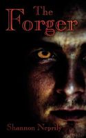 Cover of The Forger by Shannon Neprily