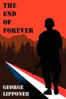 Cover of The End of Forever by George Lipponer