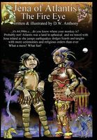 Cover of Jena of Atlantis, the Fire Eye by D.W. Anthony