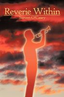 Cover of Reverie Within by Steven O'Casey