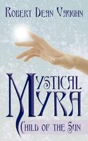 Cover of Mystical Myra by Robert Dean Vaughn
