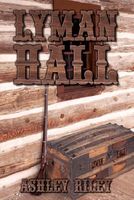 Cover of Lyman Hall by Ashley Riley