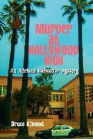 Murder at Hollywood High