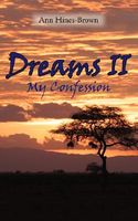 Cover of Dreams II: My Confession by Ann Hines-Brown
