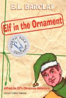 Cover of Elf in the Ornament by E.L. Barclay