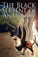 The Black Serpent of Antiquity