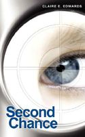 Cover of Second Chance by Claire E. Edwards