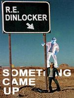 Cover of Something Came Up by R.E. Dinlocker