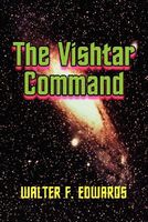 Cover of The Vishtar Command by Walter F. Edwards