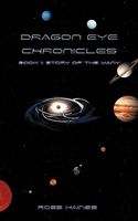 Dragon Eye Chronicles: Book 1: Story of the Many