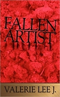 Cover of Fallen Artist by Valerie Lee J.