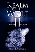 Cover of Realm of the Wolf II by David L. Falconer