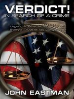 Cover of Verdict! In Search of a Crime by John Eastman