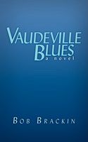 Cover of Vaudeville Blues by Bob Brackin