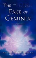 Cover of The Hidden Face of Geminix: The Bold Adventures of Master Engineer Carrs and His Specialists Team by Dani Waldburger