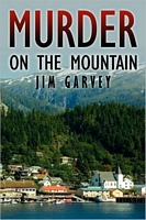Cover of Murder on the Mountain by Jim Garvey