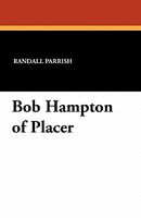 Bob Hampton Of Placer