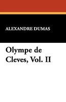 Olympe de Cleves, Vol. II