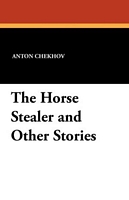 The Horse Stealer And Other Stories