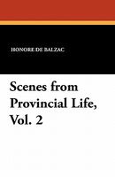 Scenes From Provincial Life