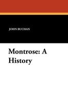 Montrose: A History